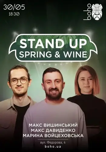 Stand Up, Spring & Wine