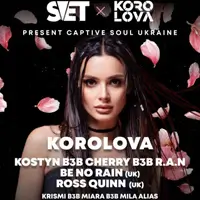 SVET x KOROLOVA pres. Captive Soul Київ